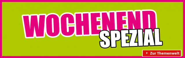 Wochenend-Spezial