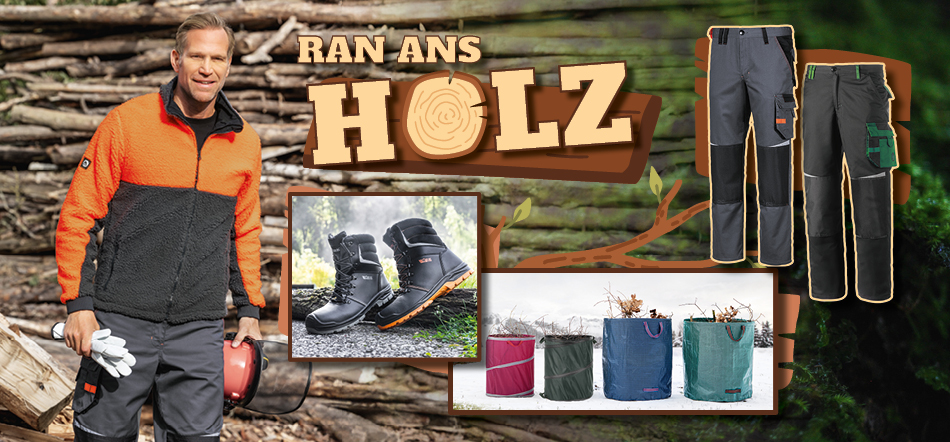 Ran ans Holz. Zum Thema mit den Garten-Angeboten