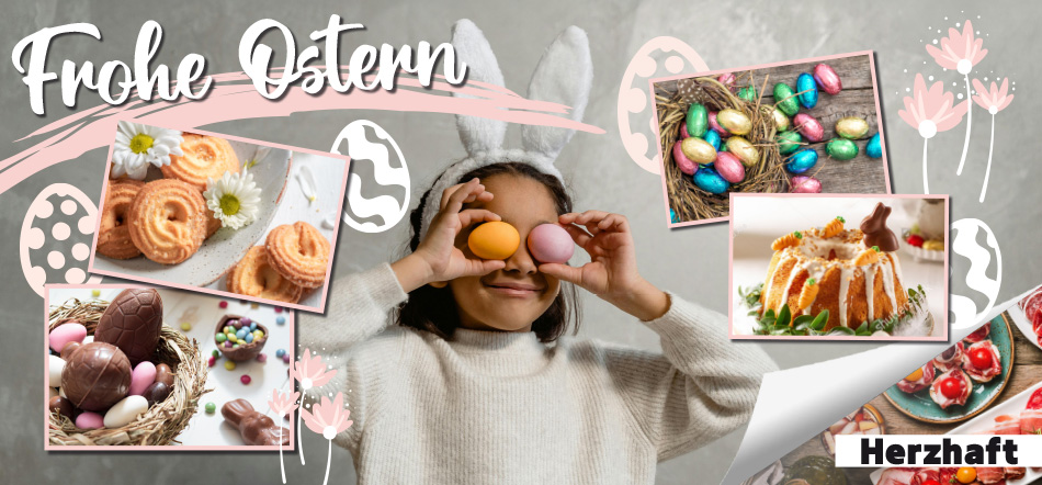 Frohe Ostern / Herzhaft genießen. Zum Thema mit den Angeboten