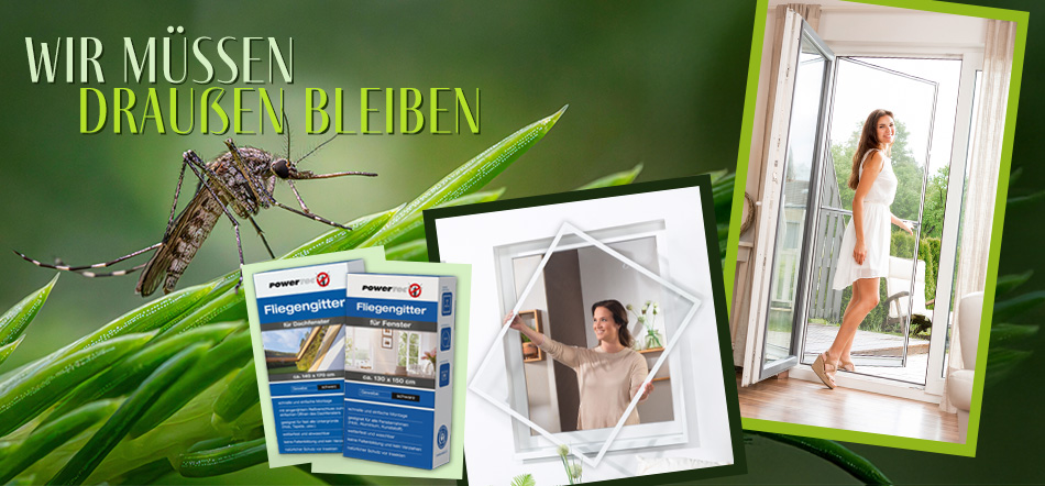 Wir müssen draußen bleiben. Zum Thema Insektenschutz-Angebote