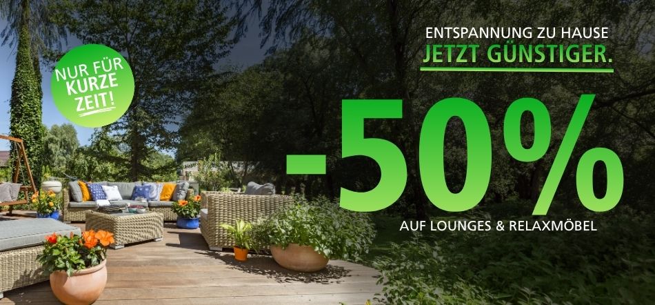 Garten-Sale: Loungemöbel & Relaxmöbel – -50% sparen!