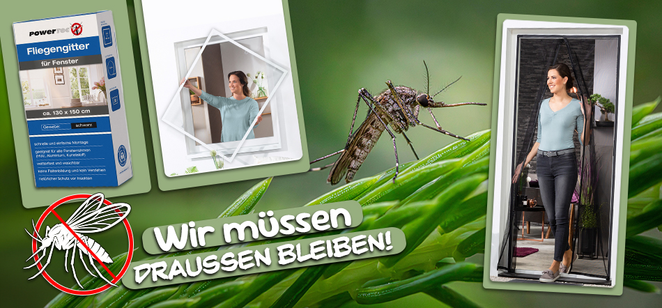 Wir müssen draußen bleiben! Zum Thema Insektenschutz-Angebote
