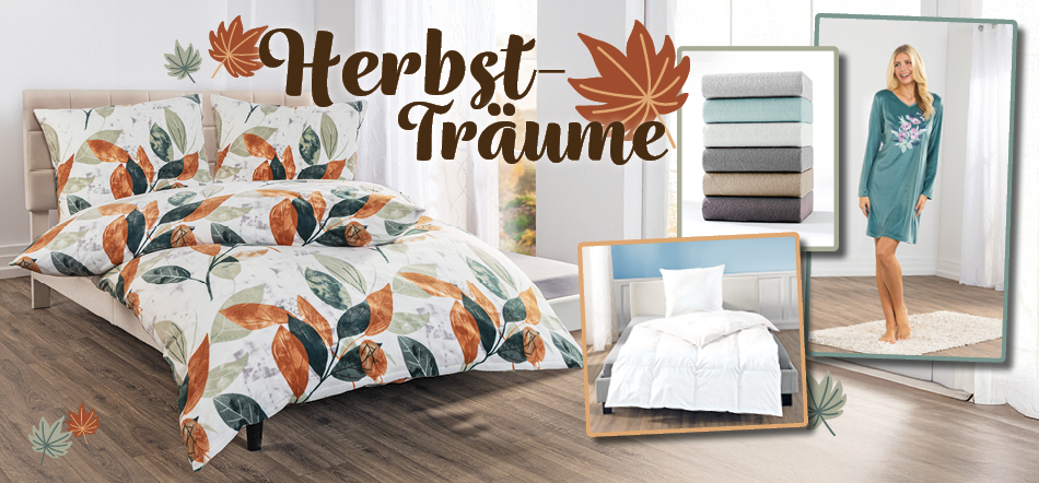 Herbstträume. Zum Thema mit den Schlafzimmer-Angeboten