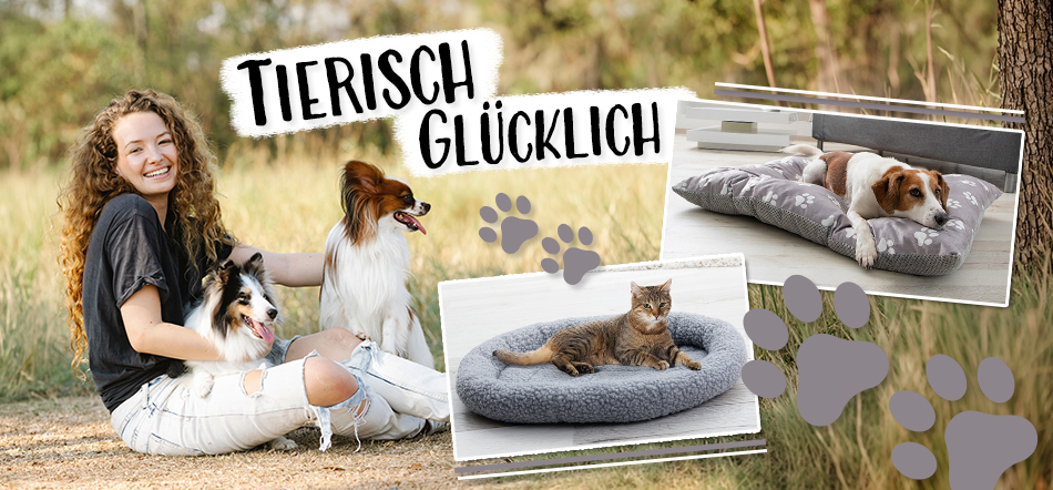 Tierisch glücklich. Zum Thema mit den Haustier-Angeboten