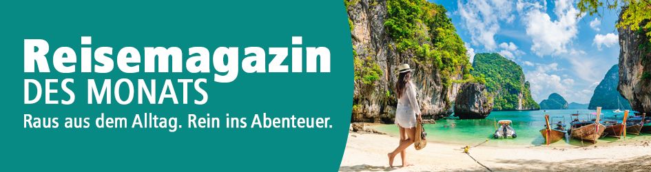 Reisemagazin des Monats