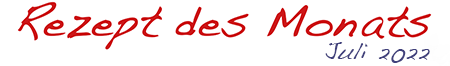 Rezept des Monats