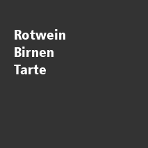 /ext/img/product/sortiment/rezepte_neu/rezept_2026_kuchen_rotwein-birnen-tarte.png